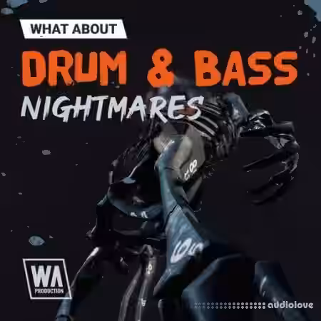 W. A. Production What About: Drum and Bass Nightmares [WAV] - Sample Pack Artwork
