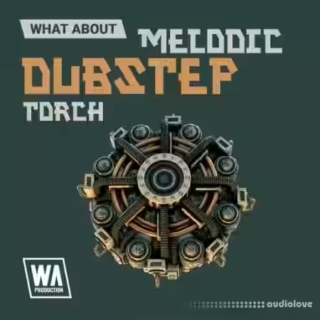 W. A. Production What About: Melodic Dubstep Torch [WAV] - Sample Pack Artwork