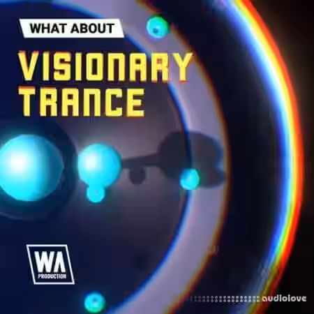 W. A. Production What About: Visionary Trance [WAV] - Sample Pack Artwork