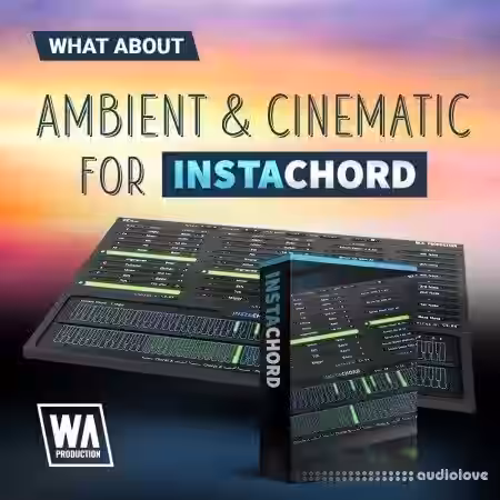 WA Production Ambient and Cinematic for InstaChord [Synth Presets] - Sample Pack Artwork