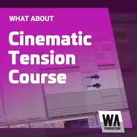 WA Production Cinematic Tension Course [TUTORiAL] - Sample Pack Artwork