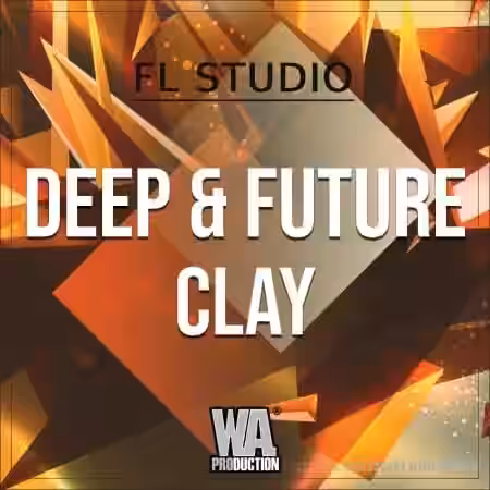 WA Production Deep and Future Clay [WAV, MiDi, Synth Presets] - Sample Pack Artwork
