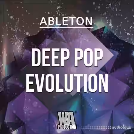 WA Production Deep Pop Evolution [WAV, MiDi, Ableton Live] - Sample Pack Artwork
