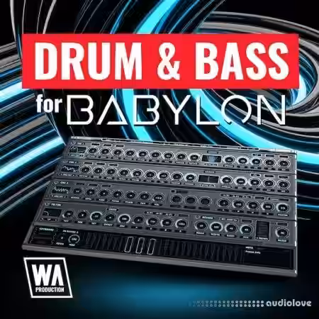 WA Production Drum & Bass For Babylon [Synth Presets] - Sample Pack Artwork