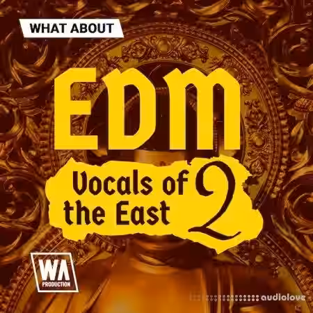 WA Production EDM Vocals of the East 2 [WAV, MiDi, Synth Presets] - Sample Pack Artwork