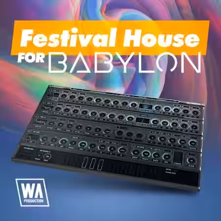 WA Production Festival House For Babylon [Synth Presets] - Sample Pack Artwork