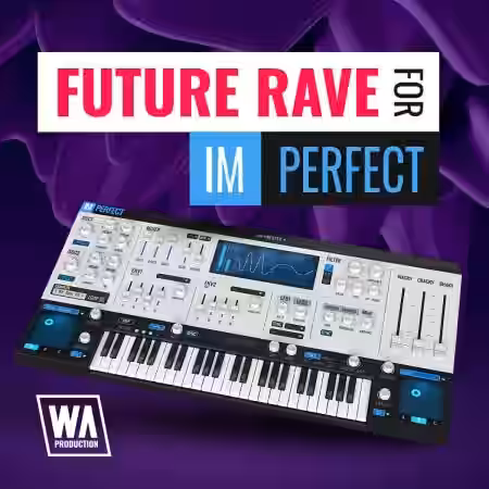 WA Production Future Rave for ImPerfect v2 [Synth Presets] - Sample Pack Artwork