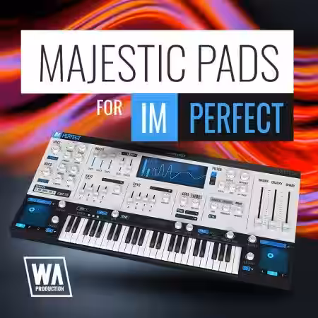WA Production Majestic Pads For ImPerfect v2 [Synth Presets] - Sample Pack Artwork