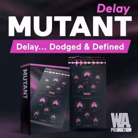 WA Production Mutant Delay v2.1.0 / v1.0.1 [WiN, MacOSX] - Sample Pack Artwork