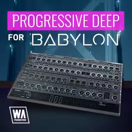 WA Production Progressive Deep For Babylon [Synth Presets] - Sample Pack Artwork