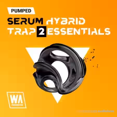 WA Production Pumped Serum Hybrid Trap Essentials 2 [Synth Presets] - Sample Pack Artwork