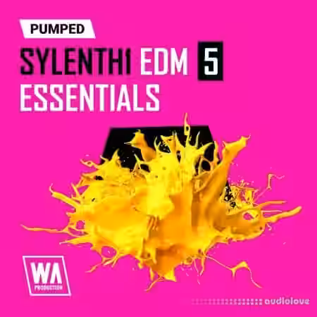 WA Production Pumped Sylenth1 EDM Essentials 5 [Synth Presets] - Sample Pack Artwork