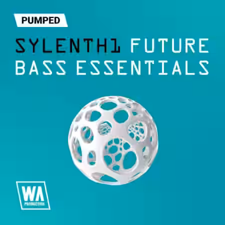 WA Production Pumped Sylenth1 Future Bass Essentials [Synth Presets] - Sample Pack Artwork