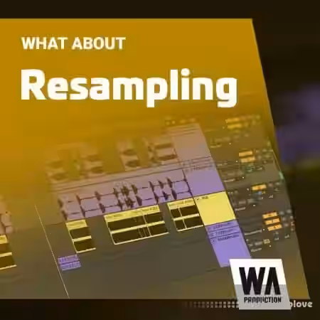 WA Production Resampling [TUTORiAL] - Sample Pack Artwork