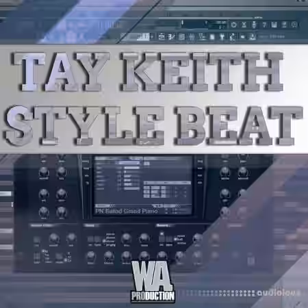 WA Production Tay Keith Style Beat [TUTORiAL] - Sample Pack Artwork