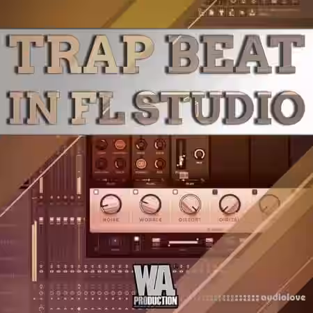WA Production Trap Beat In FL Studio [TUTORiAL] - Sample Pack Artwork