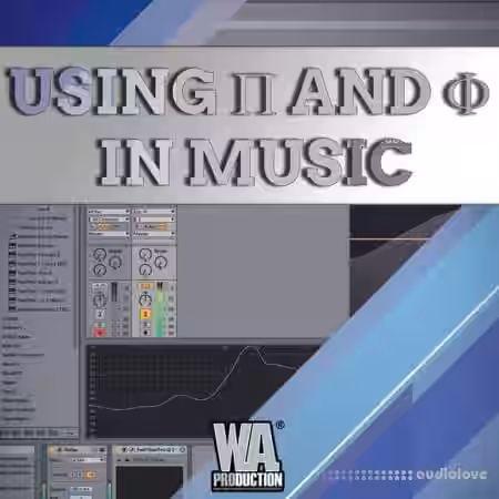 WA Production Using Pi And Phi In Music Production [TUTORiAL] - Sample Pack Artwork