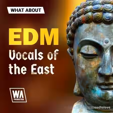 WA Production What About: EDM Vocals Of The East [WAV] - Sample Pack Artwork