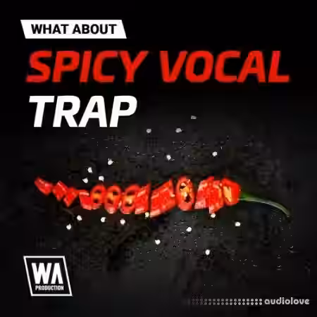 WA Production What About Spicy Vocal Trap [WAV] - Sample Pack Artwork