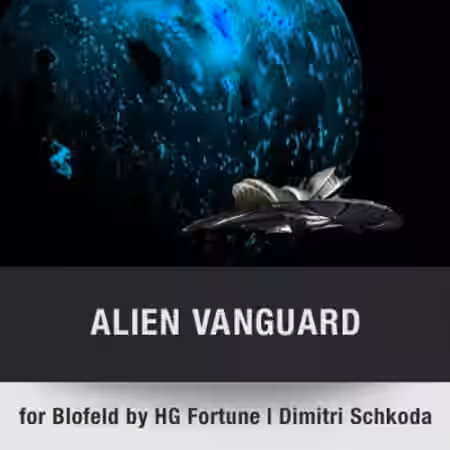 Waldorf Music Alien Vanguard for Waldorf Blofeld [Synth Presets] - Sample Pack Artwork