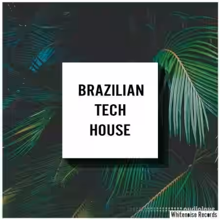 Whitenoise Records Brazilian Tech House [WAV] - Sample Pack Artwork