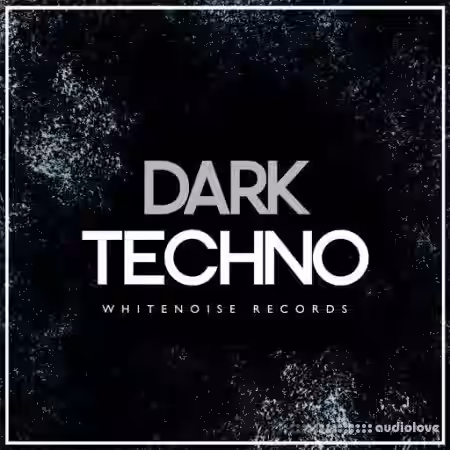 Whitenoise Records Dark Techno [WAV] - Sample Pack Artwork