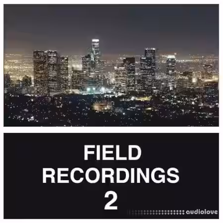 Whitenoise Records Field Recordings 2 [WAV] - Sample Pack Artwork