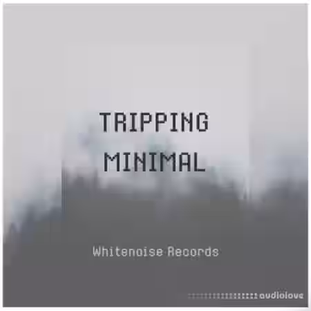 Whitenoise Records Tripping Minimal [WAV] - Sample Pack Artwork