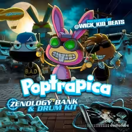 Wick Kid Beats Poptrapica Zenology Bank and Drumkit [WAV, DAW Templates, Synth Presets, MiDi] - Sample Pack Artwork