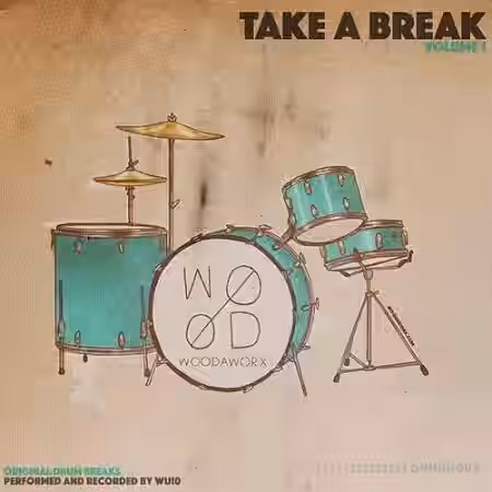 Woodworx Take A Break Vol.1 [WAV] - Sample Pack Artwork