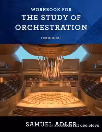 Workbook for the Study of Orchestration 4th ed. Edition - Sample Pack Artwork