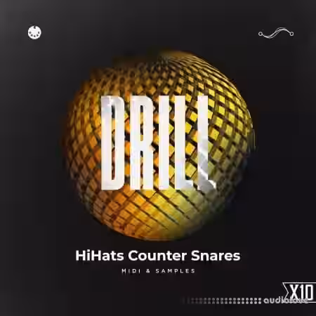 X10 Drill Hi-Hats and Counter Snares [WAV, MiDi] - Sample Pack Artwork