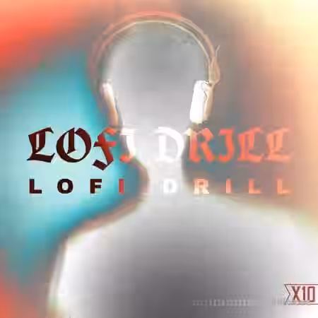 X10 Lofi Drill [WAV] - Sample Pack Artwork
