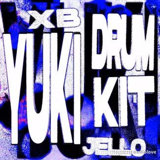 Xbrvdy Jello Yuki Drum Kit [WAV, MiDi]