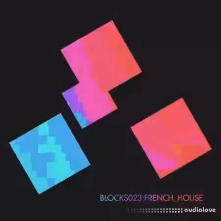 Xelon Digital Blocks 023 French House [WAV] - Sample Pack Artwork