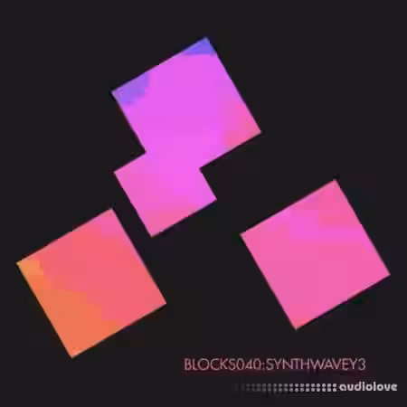Xelon Digital Blocks 040 Synthwavey 3 [WAV] - Sample Pack Artwork