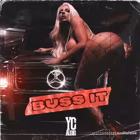 YC Audio Buss It [WAV, MiDi] - Sample Pack Artwork