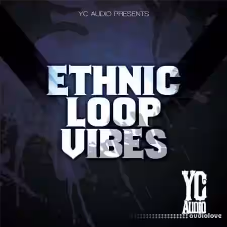 YC Audio Ethnic Loop Vibes Vol.1 [WAV] - Sample Pack Artwork