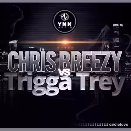 YnK Audio Chris Breezy Vs Trigga Trey [WAV, MiDi] - Sample Pack Artwork