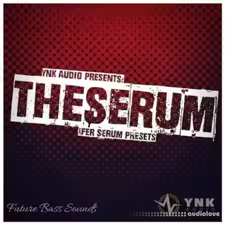 YnK Audio The Serum Future Bass Presets [Synth Presets] - Sample Pack Artwork
