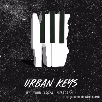 Your Local Musician Urban Keys Hip Hop Midi Chord Progressions [WAV, MiDi]