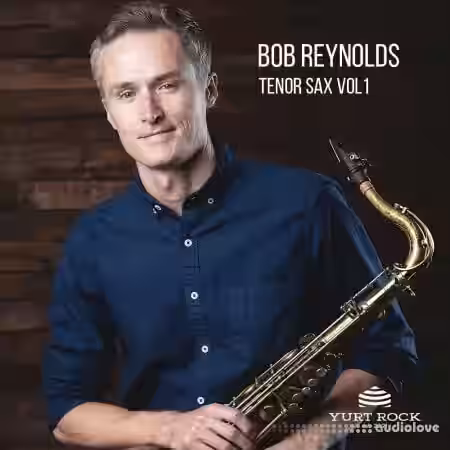 Yurt Rock Bob Reynolds Tenor Sax Vol.1 [WAV] - Sample Pack Artwork