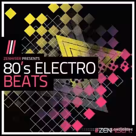 Zenhiser 80's Electro Beats [WAV] - Sample Pack Artwork
