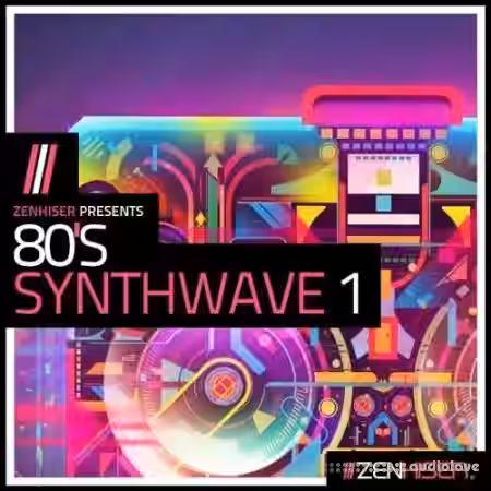 Zenhiser 80s Synthwave Vol.1 [WAV] - Sample Pack Artwork