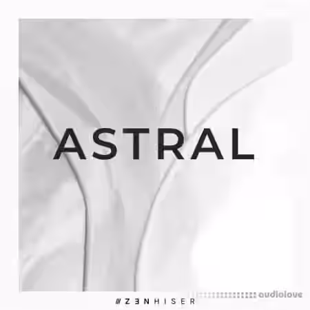 Zenhiser Astral [WAV] - Sample Pack Artwork