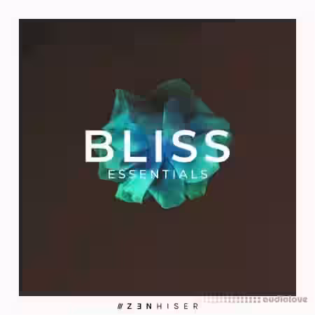 Zenhiser Bliss Essentials [WAV] - Sample Pack Artwork