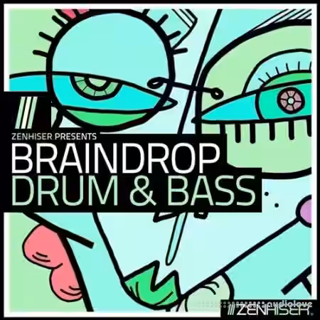 Zenhiser Braindrop Drum and Bass [MULTiFORMAT] - Sample Pack Artwork