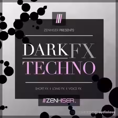 Zenhiser Dark Techno FX [WAV] - Sample Pack Artwork