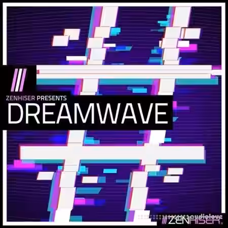 Zenhiser Dreamwave [WAV, MiDi] - Sample Pack Artwork