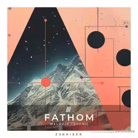 Zenhiser Fathom Melodic Techno [WAV] - Sample Pack Artwork